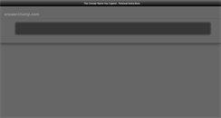 Desktop Screenshot of answerchamp.com
